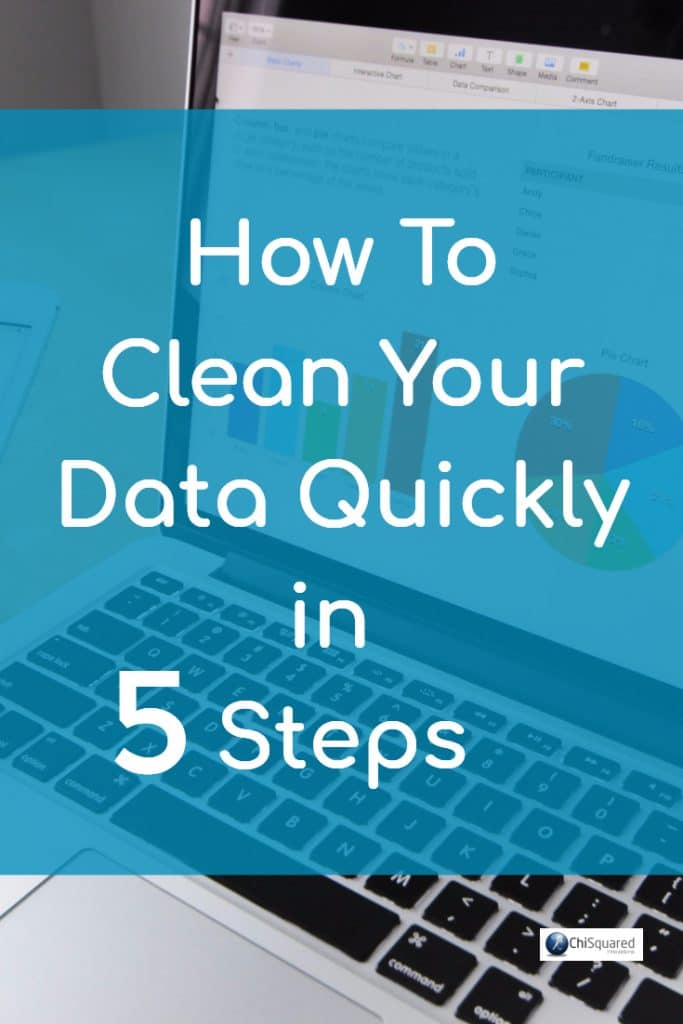 How to clean your data quickly in 5 steps